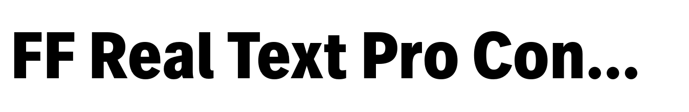 FF Real Text Pro Condensed ExtraBold
